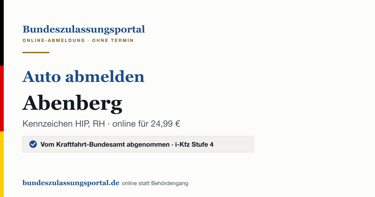 Auto abmelden Abenberg online (Kennzeichen HIP, RH): Grafik des Bundes Zulassungsportals, 24,99 € inklusive Gebühren
