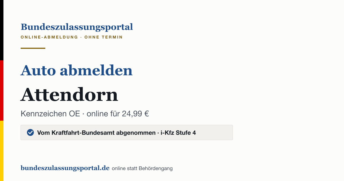 Auto abmelden Attendorn online (Kennzeichen OE): Grafik des Bundes Zulassungsportals, 24,99 € inklusive Gebühren