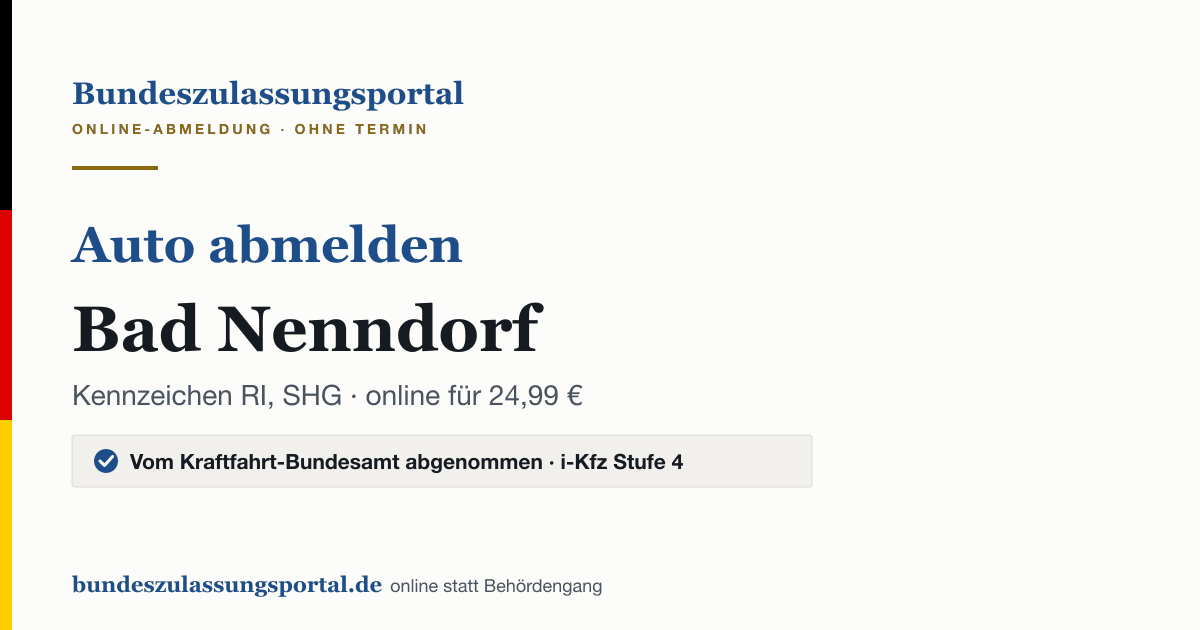 Auto abmelden Bad Nenndorf online (Kennzeichen RI, SHG): Grafik des Bundes Zulassungsportals, 24,99 € inklusive Gebühren