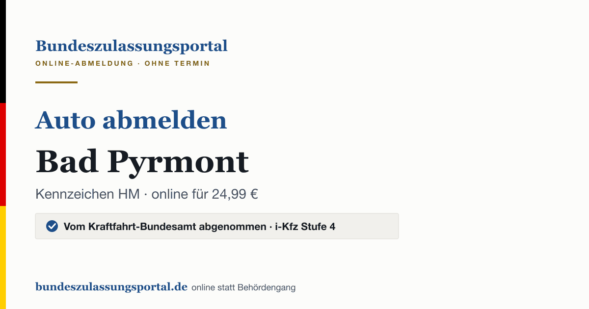 Auto abmelden Bad Pyrmont online (Kennzeichen HM): Grafik des Bundes Zulassungsportals, 24,99 € inklusive Gebühren