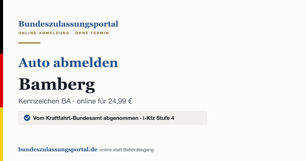 Auto abmelden Bamberg online (Kennzeichen BA): Grafik des Bundes Zulassungsportals, 24,99 € inklusive Gebühren