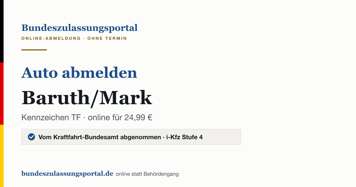 Auto abmelden Baruth/Mark online (Kennzeichen TF): Grafik des Bundes Zulassungsportals, 24,99 € inklusive Gebühren