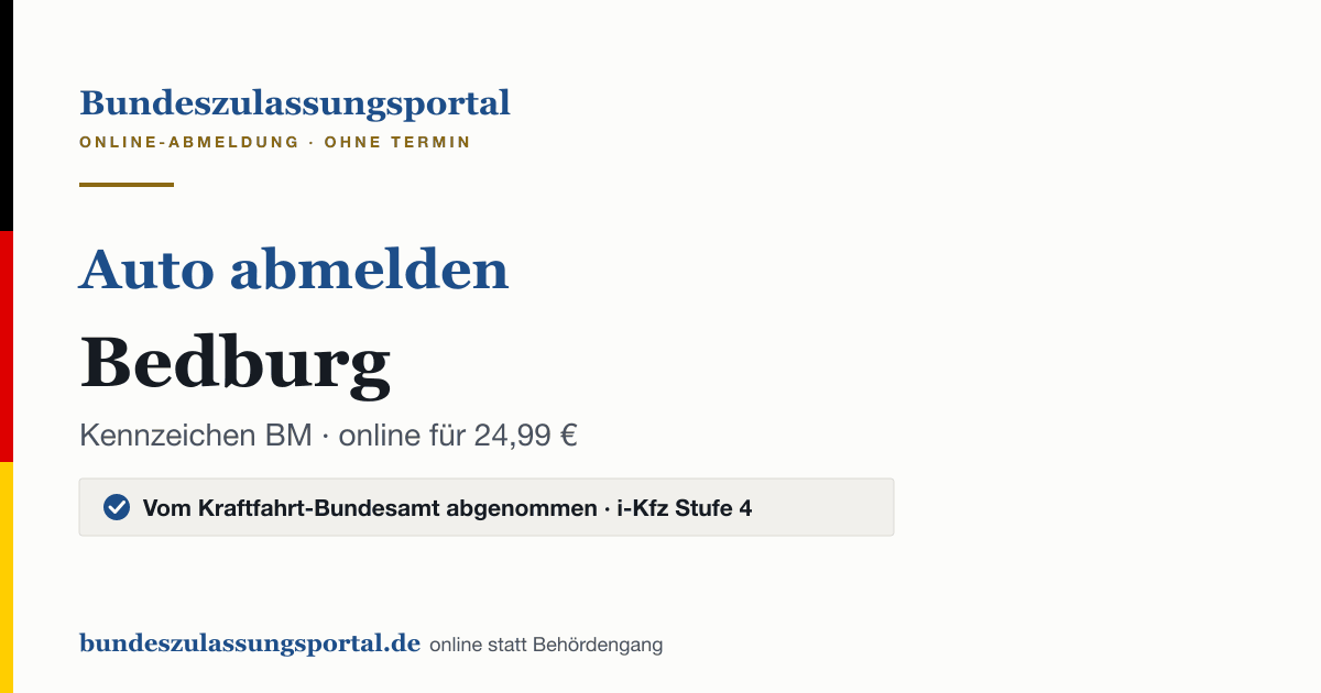 Auto abmelden Bedburg online (Kennzeichen BM): Grafik des Bundes Zulassungsportals, 24,99 € inklusive Gebühren