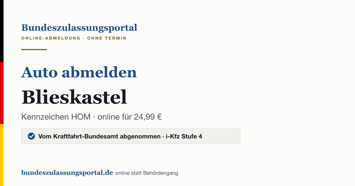 Auto abmelden Blieskastel online (Kennzeichen HOM): Grafik des Bundes Zulassungsportals, 24,99 € inklusive Gebühren