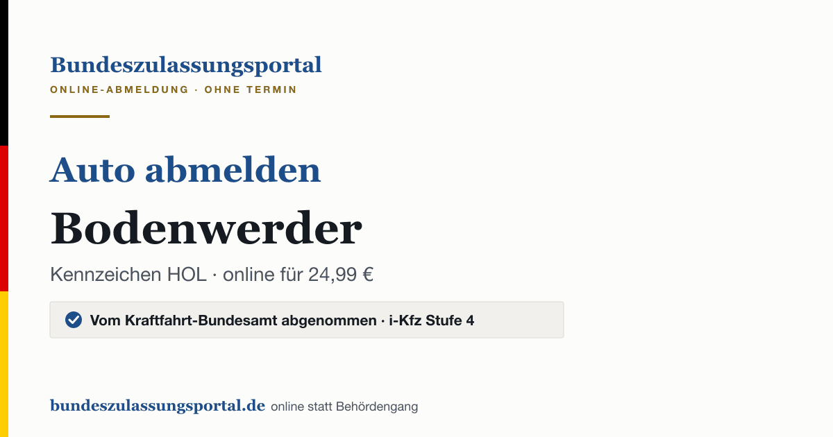 Auto abmelden Bodenwerder online (Kennzeichen HOL): Grafik des Bundes Zulassungsportals, 24,99 € inklusive Gebühren