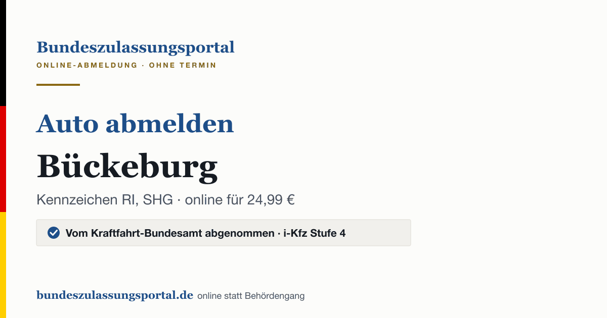Auto abmelden Bückeburg online (Kennzeichen RI, SHG): Grafik des Bundes Zulassungsportals, 24,99 € inklusive Gebühren