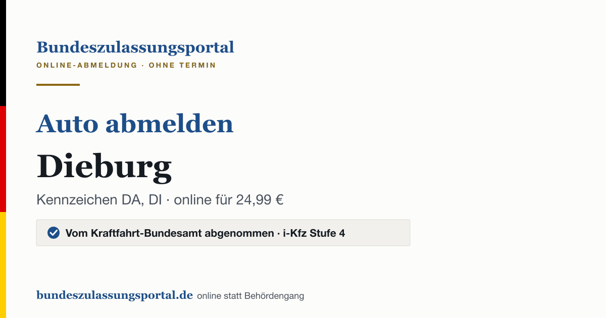 Auto abmelden Dieburg online (Kennzeichen DA, DI): Grafik des Bundes Zulassungsportals, 24,99 € inklusive Gebühren