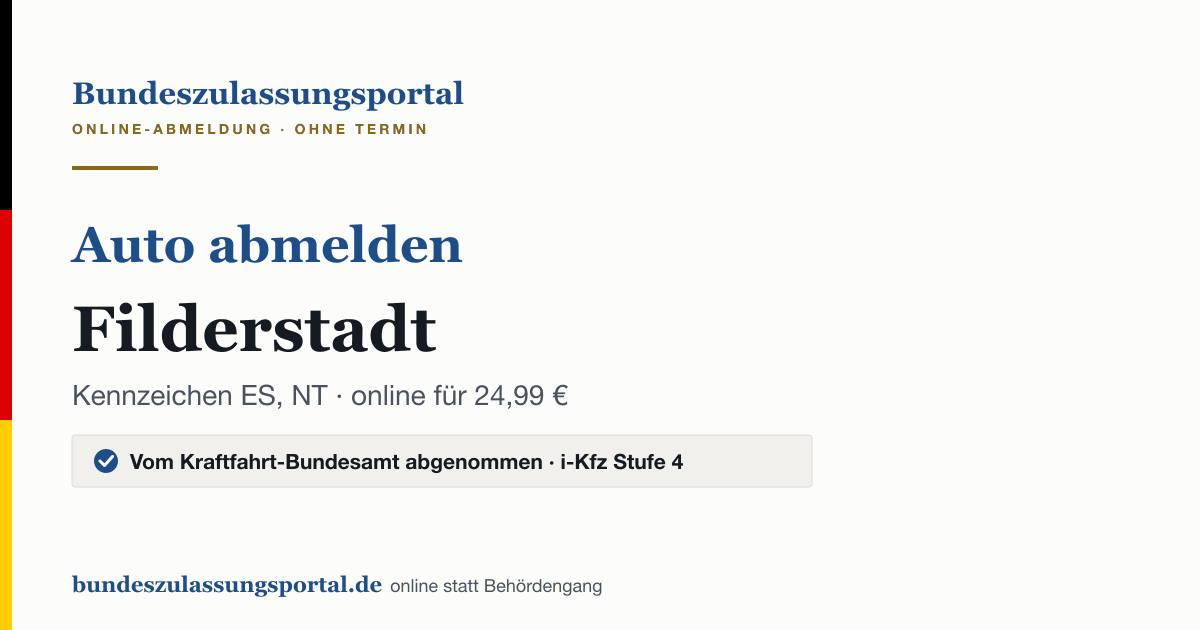 Auto abmelden Filderstadt online (Kennzeichen ES, NT): Grafik des Bundes Zulassungsportals, 24,99 € inklusive Gebühren