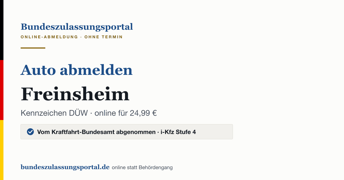 Auto abmelden Freinsheim online (Kennzeichen DÜW): Grafik des Bundes Zulassungsportals, 24,99 € inklusive Gebühren
