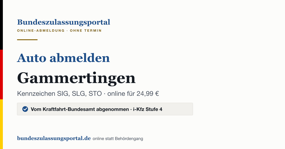 Auto abmelden Gammertingen online (Kennzeichen SIG, SLG, STO): Grafik des Bundes Zulassungsportals, 24,99 € inklusive Gebühren