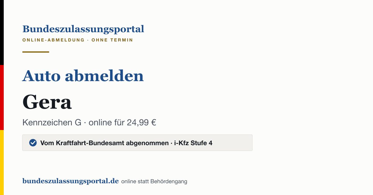 Auto abmelden Gera online (Kennzeichen G): Grafik des Bundes Zulassungsportals, 24,99 € inklusive Gebühren