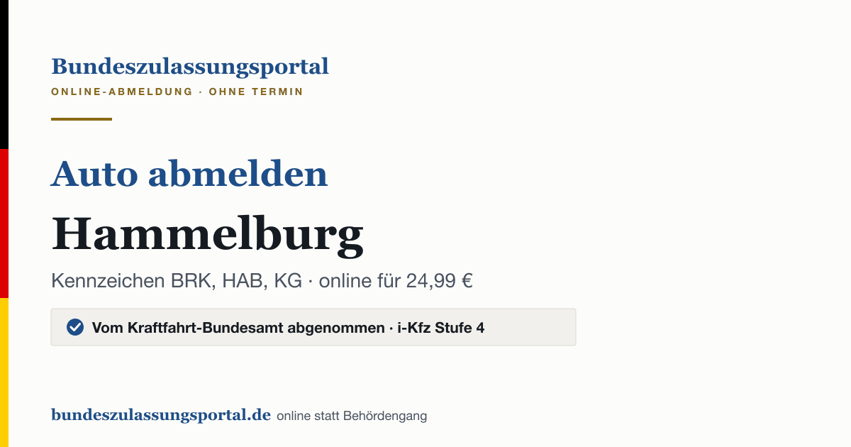 Auto abmelden Hammelburg online (Kennzeichen BRK, HAB, KG): Grafik des Bundes Zulassungsportals, 24,99 € inklusive Gebühren
