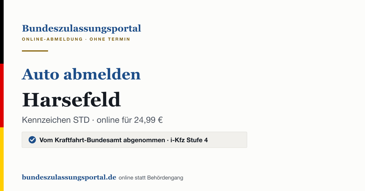 Auto abmelden Harsefeld online (Kennzeichen STD): Grafik des Bundes Zulassungsportals, 24,99 € inklusive Gebühren