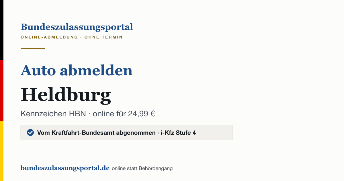 Auto abmelden Heldburg online (Kennzeichen HBN): Grafik des Bundes Zulassungsportals, 24,99 € inklusive Gebühren