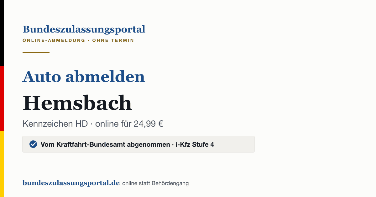 Auto abmelden Hemsbach online (Kennzeichen HD): Grafik des Bundes Zulassungsportals, 24,99 € inklusive Gebühren