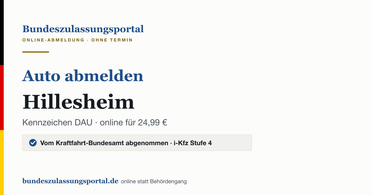 Auto abmelden Hillesheim online (Kennzeichen DAU): Grafik des Bundes Zulassungsportals, 24,99 € inklusive Gebühren
