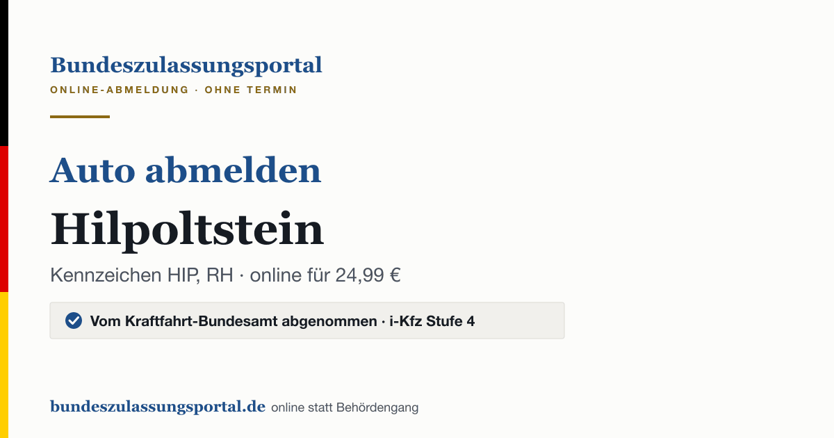 Auto abmelden Hilpoltstein online (Kennzeichen HIP, RH): Grafik des Bundes Zulassungsportals, 24,99 € inklusive Gebühren