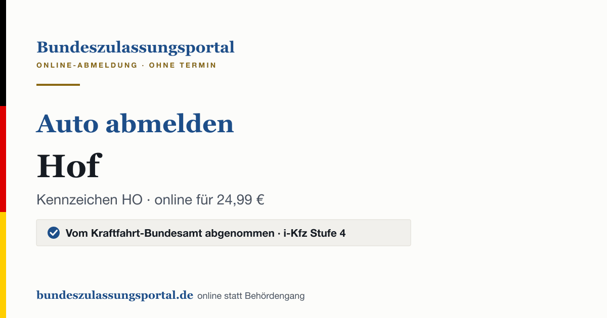 Auto abmelden Hof online (Kennzeichen HO): Grafik des Bundes Zulassungsportals, 24,99 € inklusive Gebühren