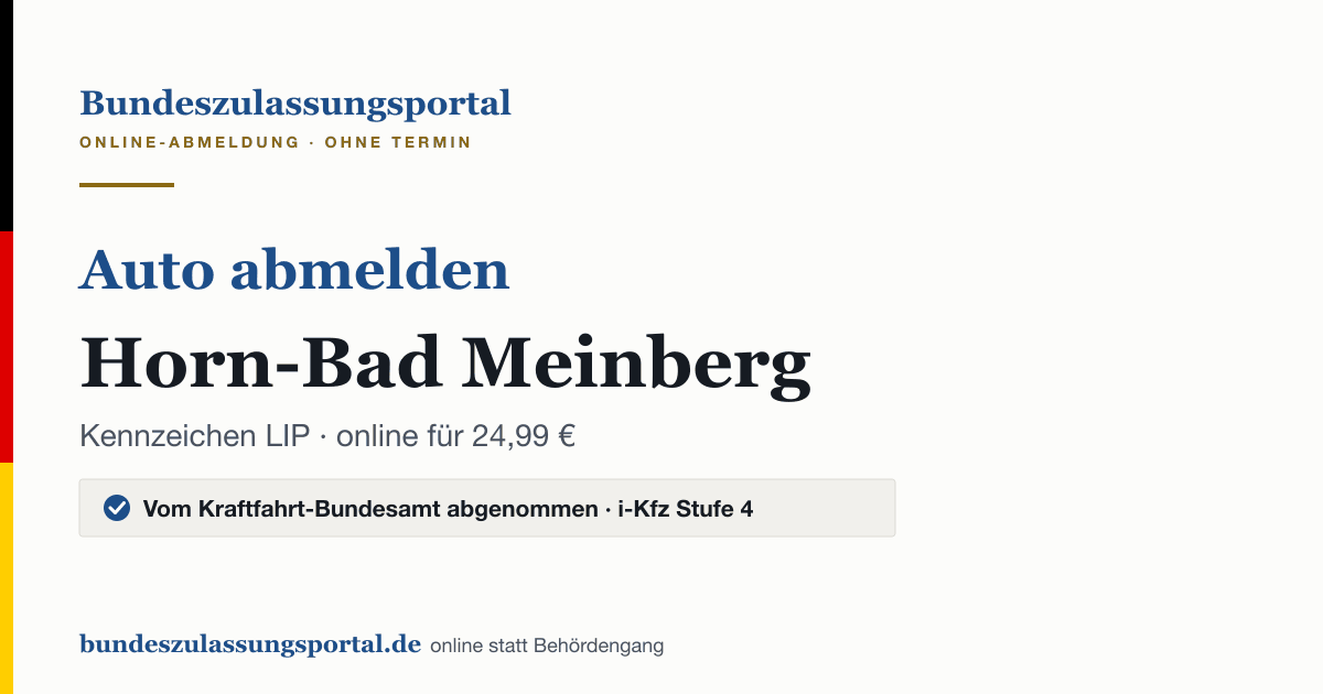 Auto abmelden Horn-Bad Meinberg online (Kennzeichen LIP): Grafik des Bundes Zulassungsportals, 24,99 € inklusive Gebühren