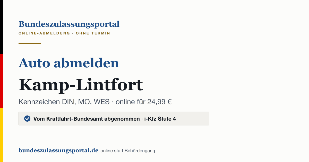 Auto abmelden Kamp-Lintfort online (Kennzeichen DIN, MO, WES): Grafik des Bundes Zulassungsportals, 24,99 € inklusive Gebühren