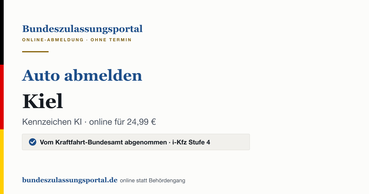 Auto abmelden Kiel online (Kennzeichen KI): Grafik des Bundes Zulassungsportals, 24,99 € inklusive Gebühren