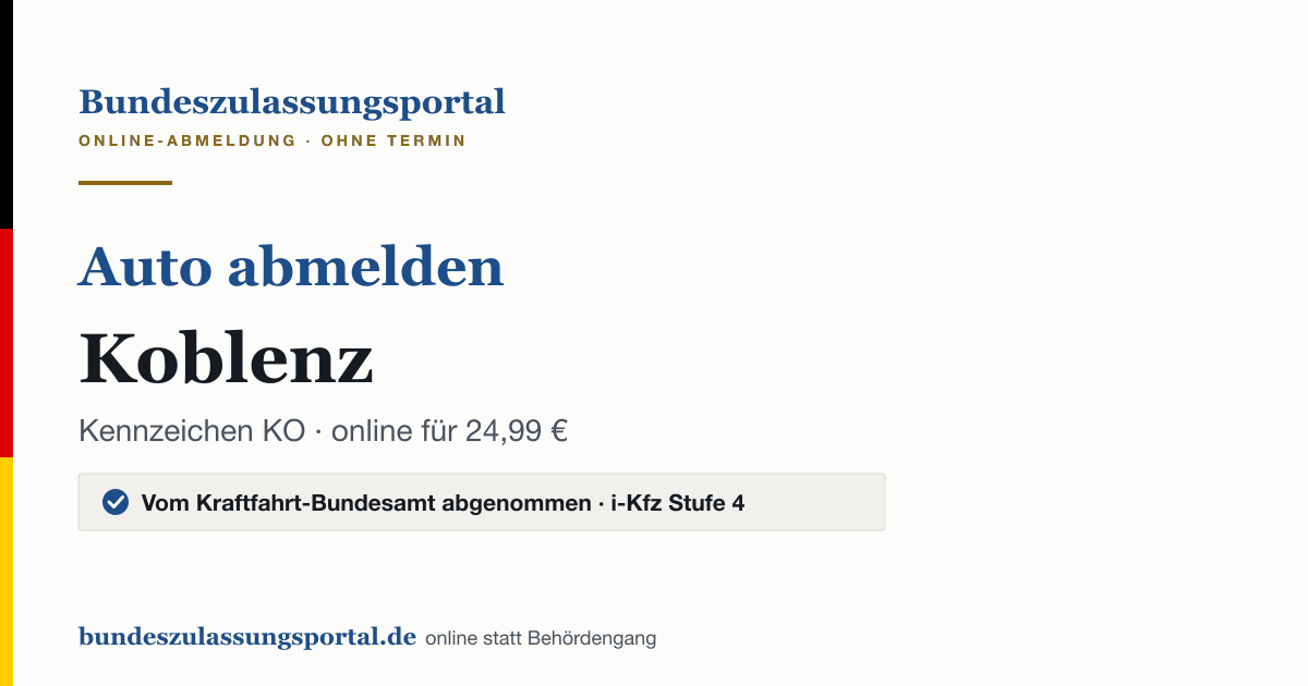 Auto abmelden Koblenz online (Kennzeichen KO): Grafik des Bundes Zulassungsportals, 24,99 € inklusive Gebühren