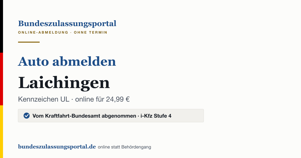 Auto abmelden Laichingen online (Kennzeichen UL): Grafik des Bundes Zulassungsportals, 24,99 € inklusive Gebühren