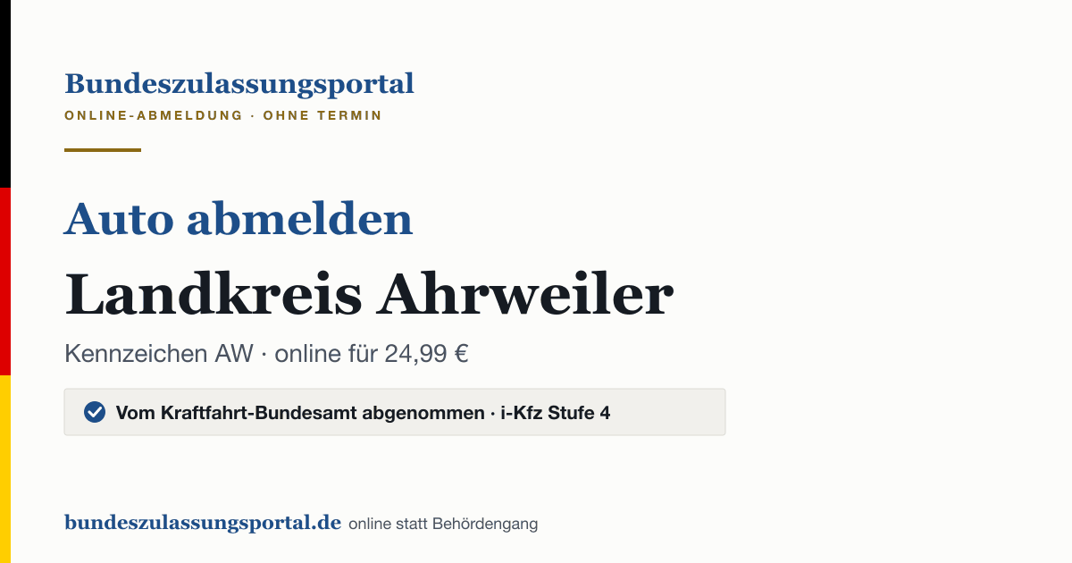 Auto abmelden Landkreis Ahrweiler online (Kennzeichen AW): Grafik des Bundes Zulassungsportals, 24,99 € inklusive Gebühren