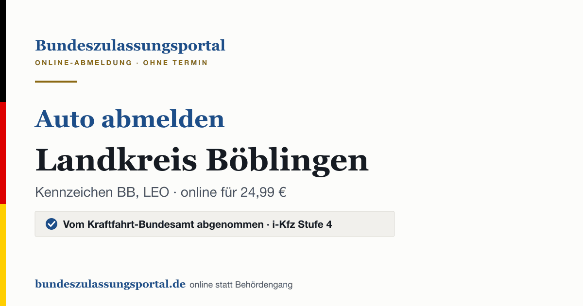 Auto abmelden Landkreis Böblingen online (Kennzeichen BB, LEO): Grafik des Bundes Zulassungsportals, 24,99 € inklusive Gebühren