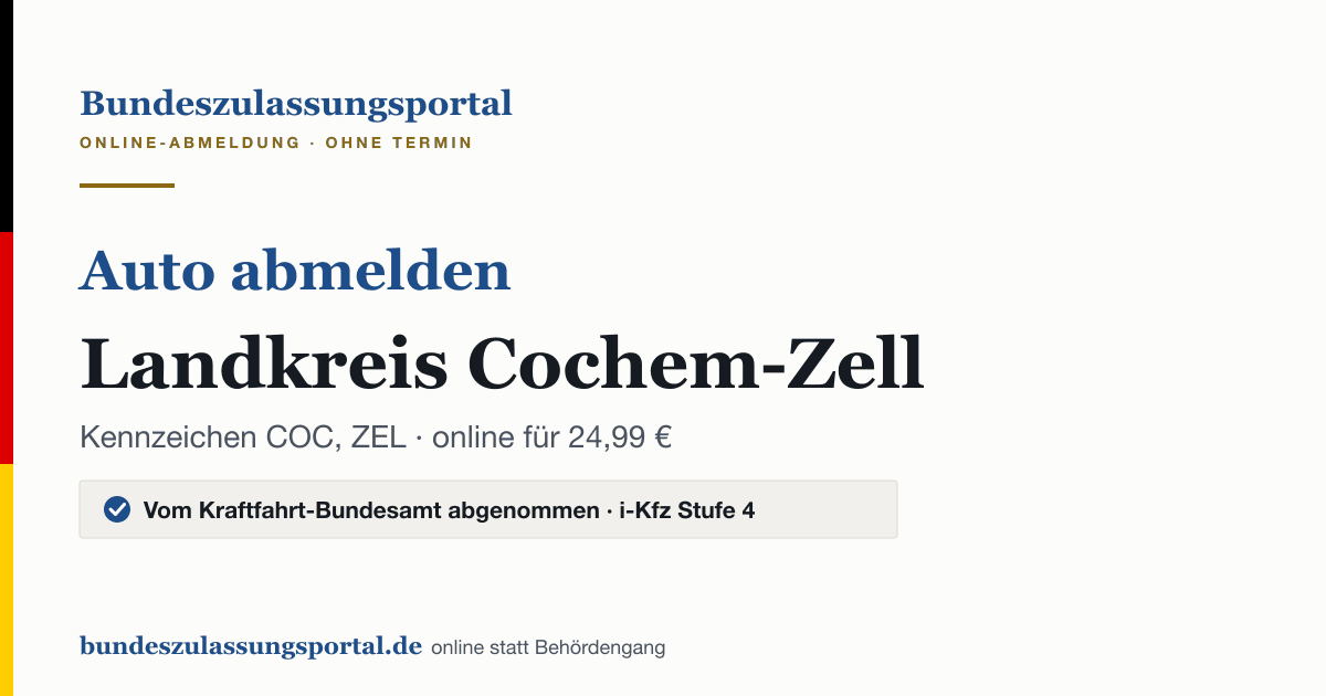 Auto abmelden Landkreis Cochem-Zell online (Kennzeichen COC, ZEL): Grafik des Bundes Zulassungsportals, 24,99 € inklusive Gebühren