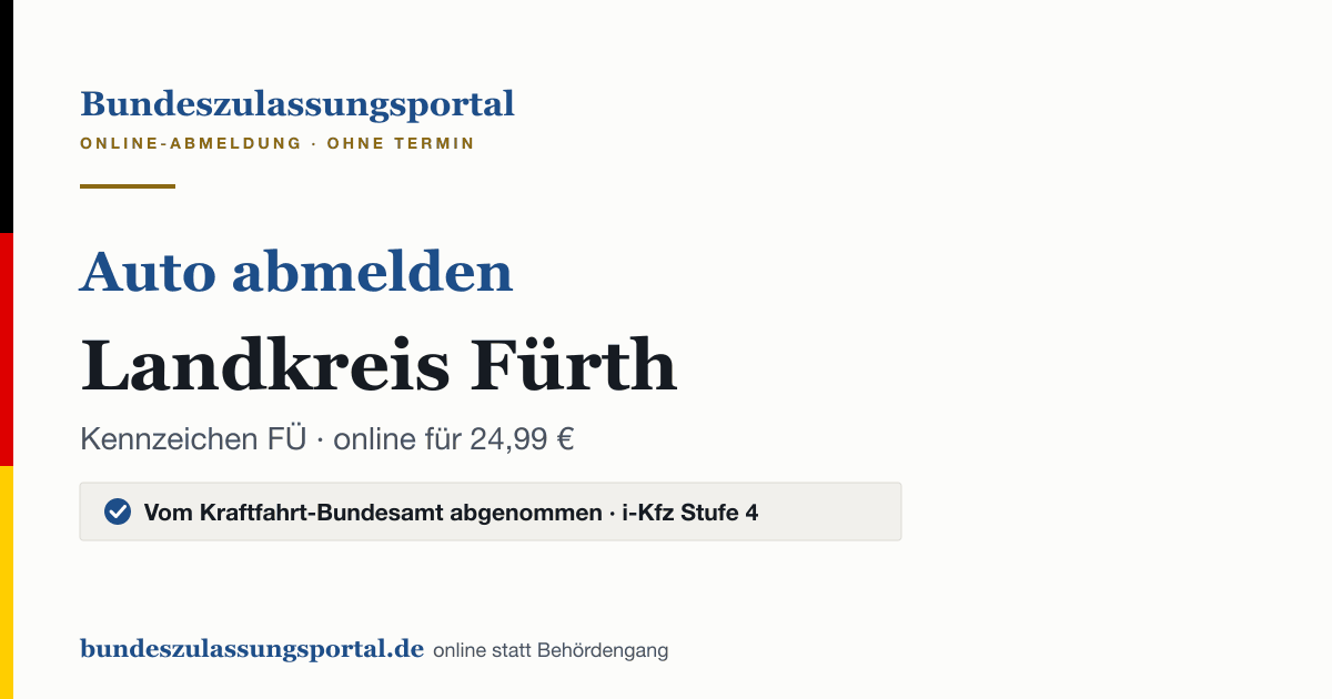 Auto abmelden Landkreis Fürth online (Kennzeichen FÜ): Grafik des Bundes Zulassungsportals, 24,99 € inklusive Gebühren
