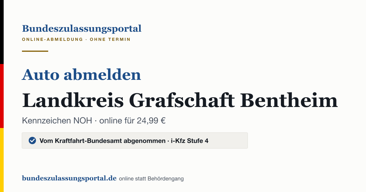 Auto abmelden Landkreis Grafschaft Bentheim online (Kennzeichen NOH): Grafik des Bundes Zulassungsportals, 24,99 € inklusive Gebühren