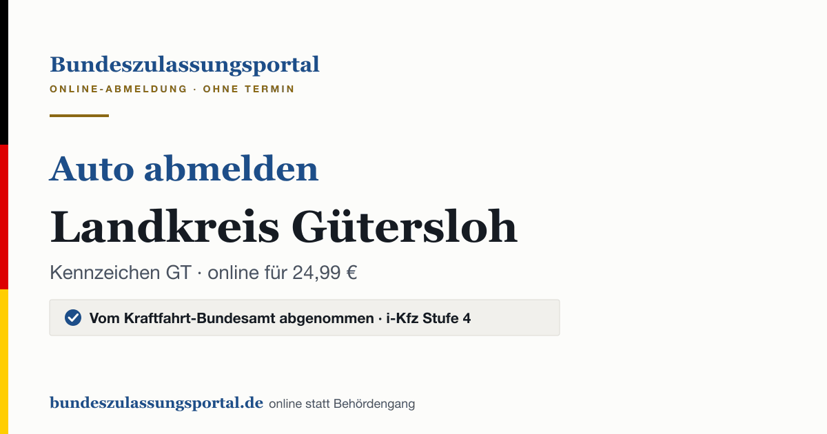Auto abmelden Landkreis Gütersloh online (Kennzeichen GT): Grafik des Bundes Zulassungsportals, 24,99 € inklusive Gebühren