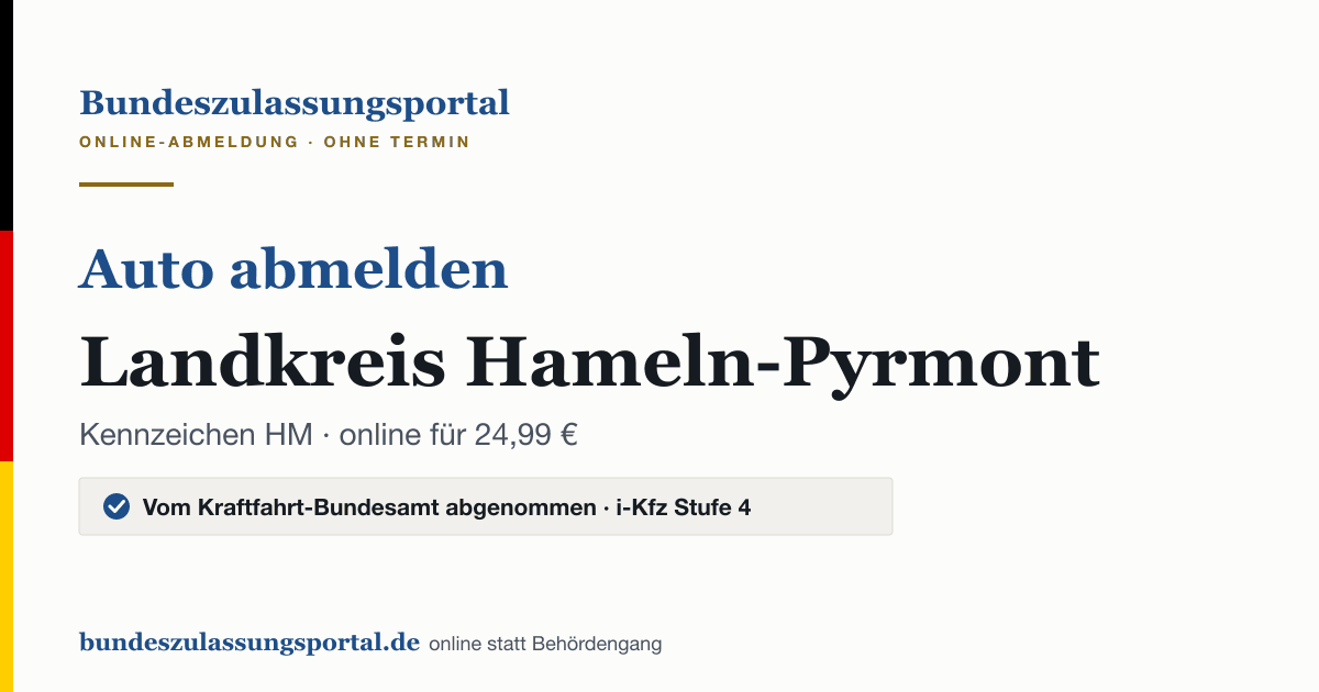 Auto abmelden Landkreis Hameln-Pyrmont online (Kennzeichen HM): Grafik des Bundes Zulassungsportals, 24,99 € inklusive Gebühren