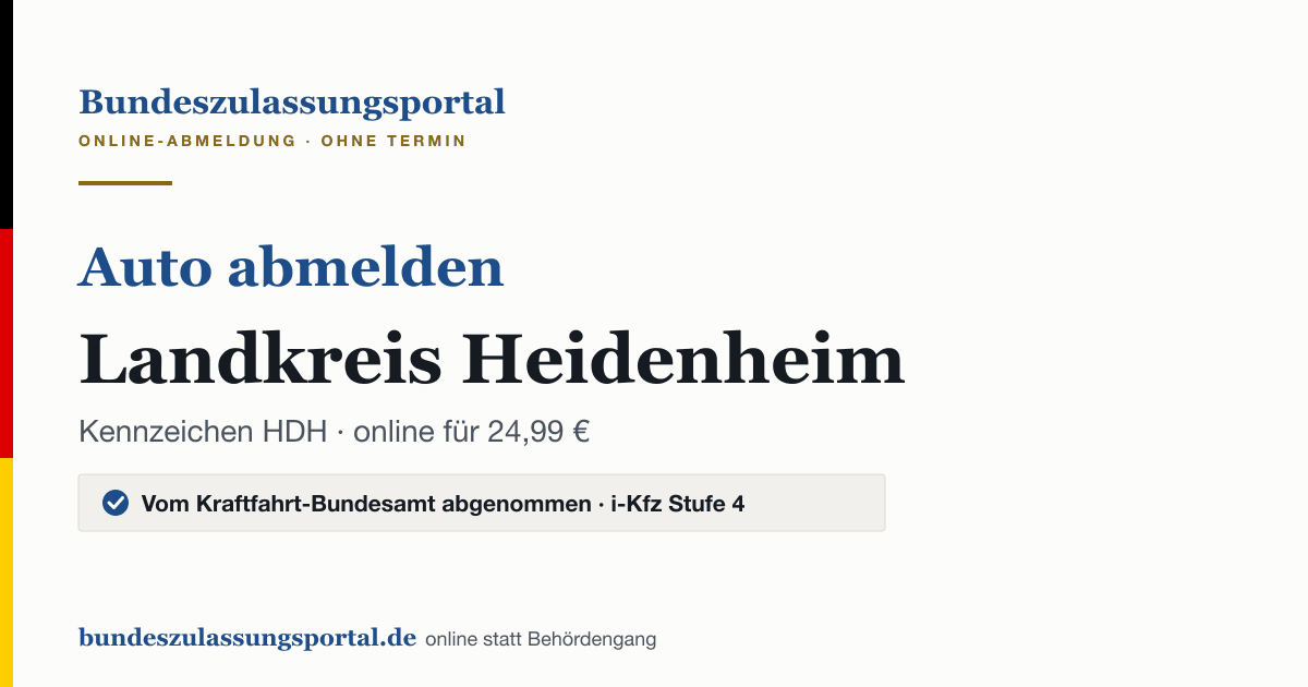 Auto abmelden Landkreis Heidenheim online (Kennzeichen HDH): Grafik des Bundes Zulassungsportals, 24,99 € inklusive Gebühren