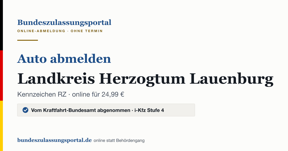 Auto abmelden Landkreis Herzogtum Lauenburg online (Kennzeichen RZ): Grafik des Bundes Zulassungsportals, 24,99 € inklusive Gebühren