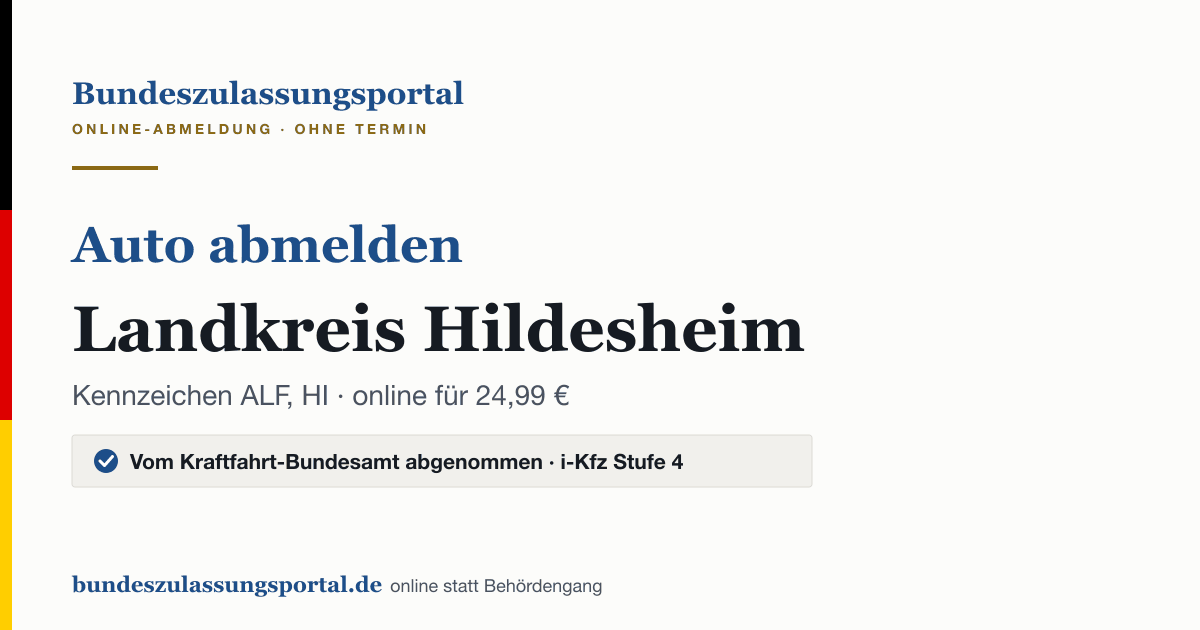 Auto abmelden Landkreis Hildesheim online (Kennzeichen ALF, HI): Grafik des Bundes Zulassungsportals, 24,99 € inklusive Gebühren