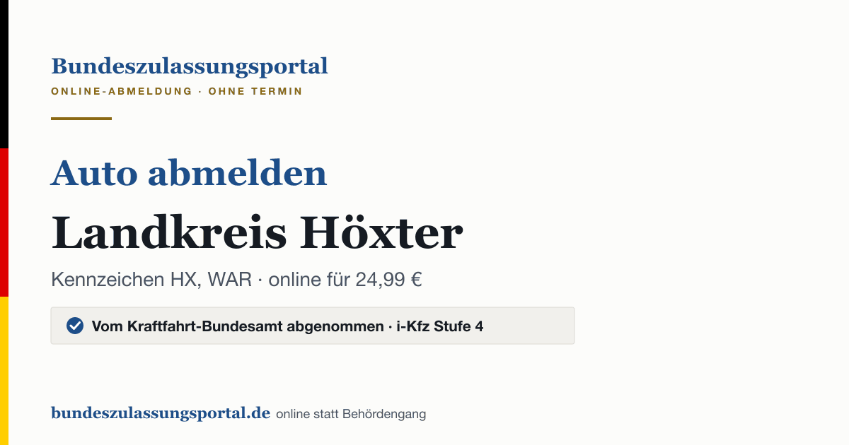 Auto abmelden Landkreis Höxter online (Kennzeichen HX, WAR): Grafik des Bundes Zulassungsportals, 24,99 € inklusive Gebühren