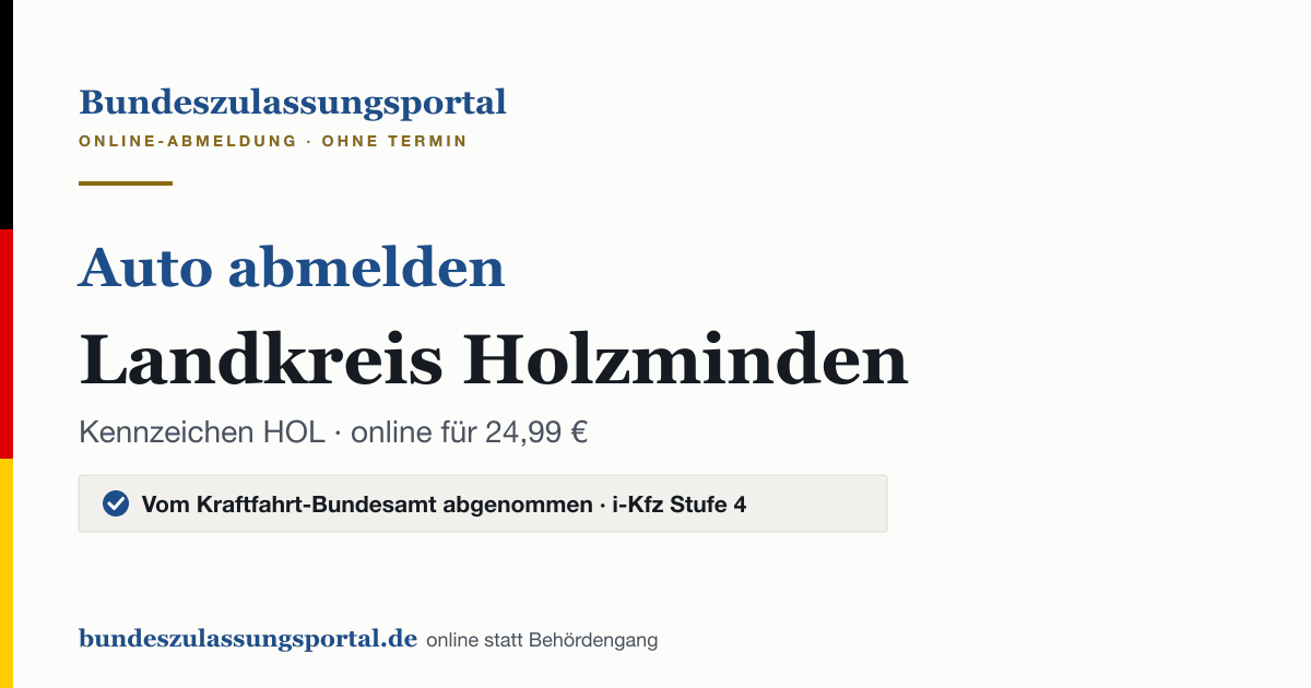 Auto abmelden Landkreis Holzminden online (Kennzeichen HOL): Grafik des Bundes Zulassungsportals, 24,99 € inklusive Gebühren