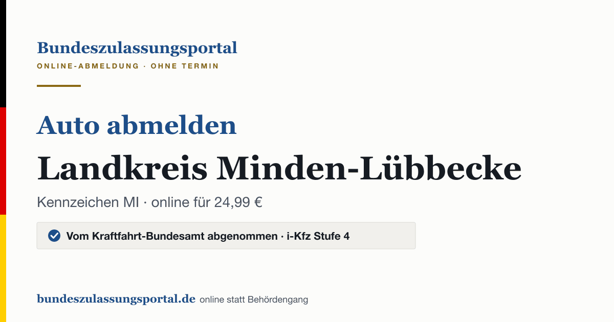 Auto abmelden Landkreis Minden-Lübbecke online (Kennzeichen MI): Grafik des Bundes Zulassungsportals, 24,99 € inklusive Gebühren