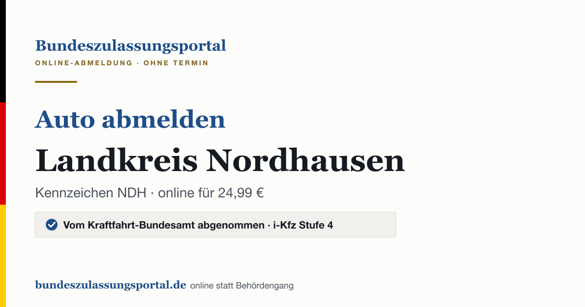 Auto abmelden Landkreis Nordhausen online (Kennzeichen NDH): Grafik des Bundes Zulassungsportals, 24,99 € inklusive Gebühren