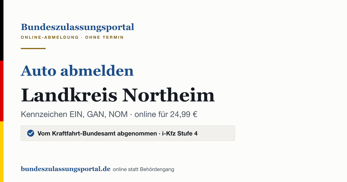 Auto abmelden Landkreis Northeim online (Kennzeichen EIN, GAN, NOM): Grafik des Bundes Zulassungsportals, 24,99 € inklusive Gebühren