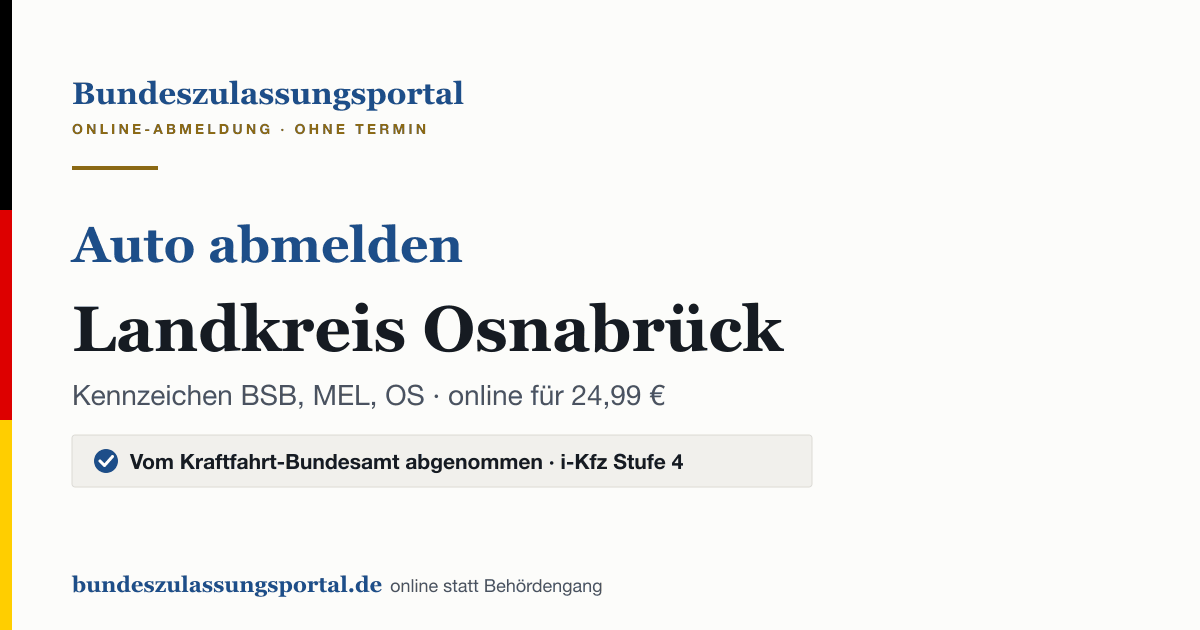 Auto abmelden Landkreis Osnabrück online (Kennzeichen BSB, MEL, OS): Grafik des Bundes Zulassungsportals, 24,99 € inklusive Gebühren