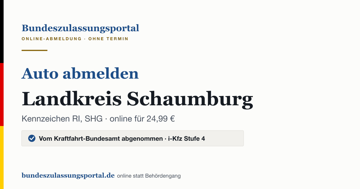 Auto abmelden Landkreis Schaumburg online (Kennzeichen RI, SHG): Grafik des Bundes Zulassungsportals, 24,99 € inklusive Gebühren