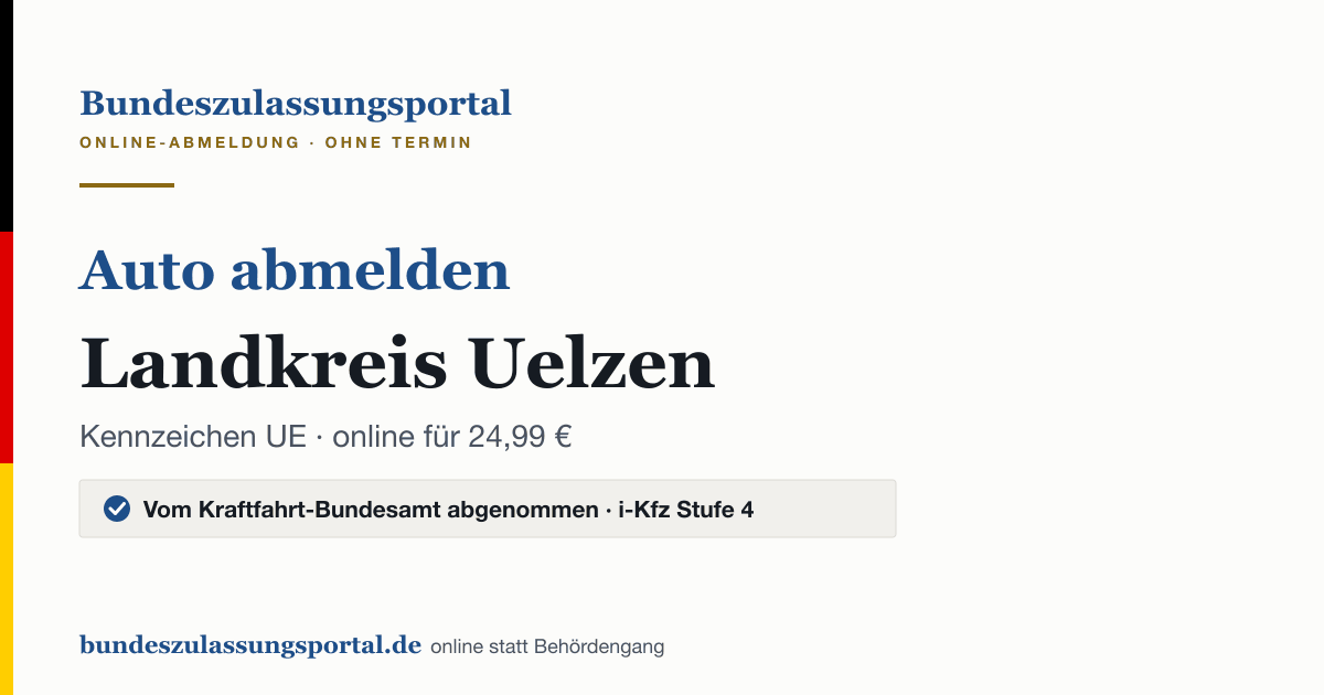 Auto abmelden Landkreis Uelzen online (Kennzeichen UE): Grafik des Bundes Zulassungsportals, 24,99 € inklusive Gebühren