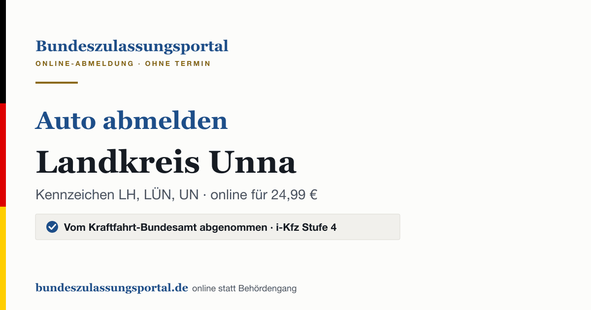 Auto abmelden Landkreis Unna online (Kennzeichen LH, LÜN, UN): Grafik des Bundes Zulassungsportals, 24,99 € inklusive Gebühren