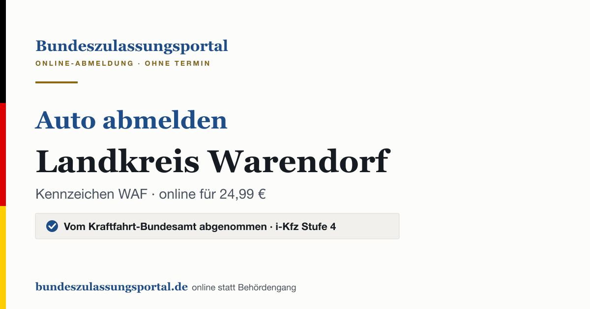 Auto abmelden Landkreis Warendorf online (Kennzeichen WAF): Grafik des Bundes Zulassungsportals, 24,99 € inklusive Gebühren