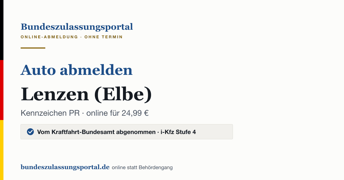 Auto abmelden Lenzen (Elbe) online (Kennzeichen PR): Grafik des Bundes Zulassungsportals, 24,99 € inklusive Gebühren