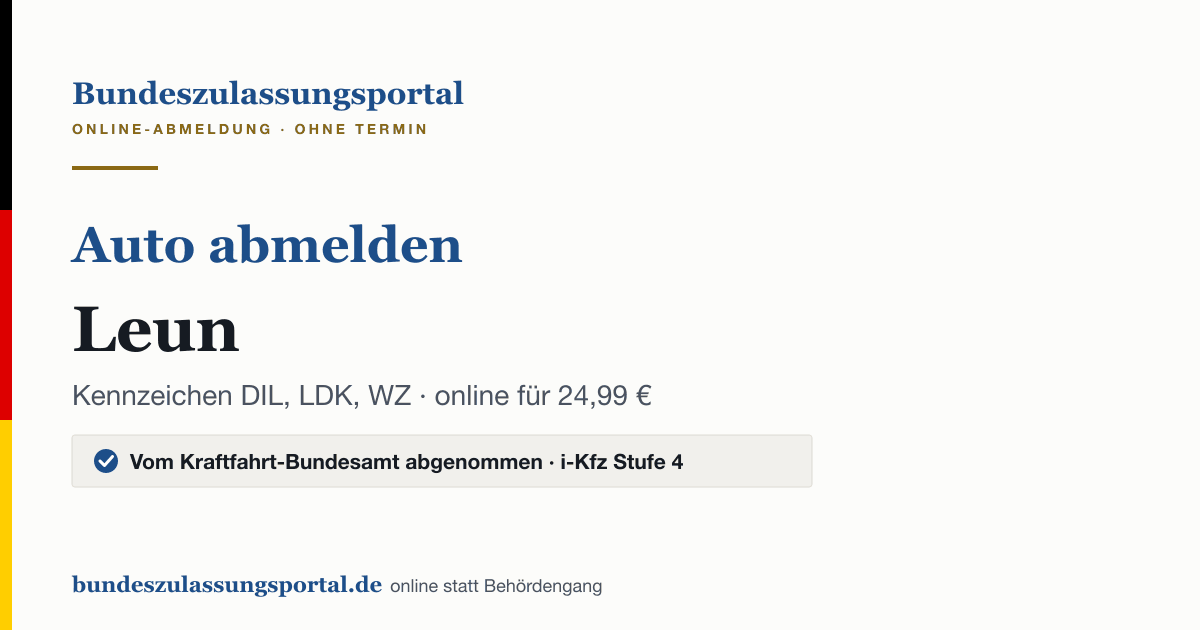 Auto abmelden Leun online (Kennzeichen DIL, LDK, WZ): Grafik des Bundes Zulassungsportals, 24,99 € inklusive Gebühren