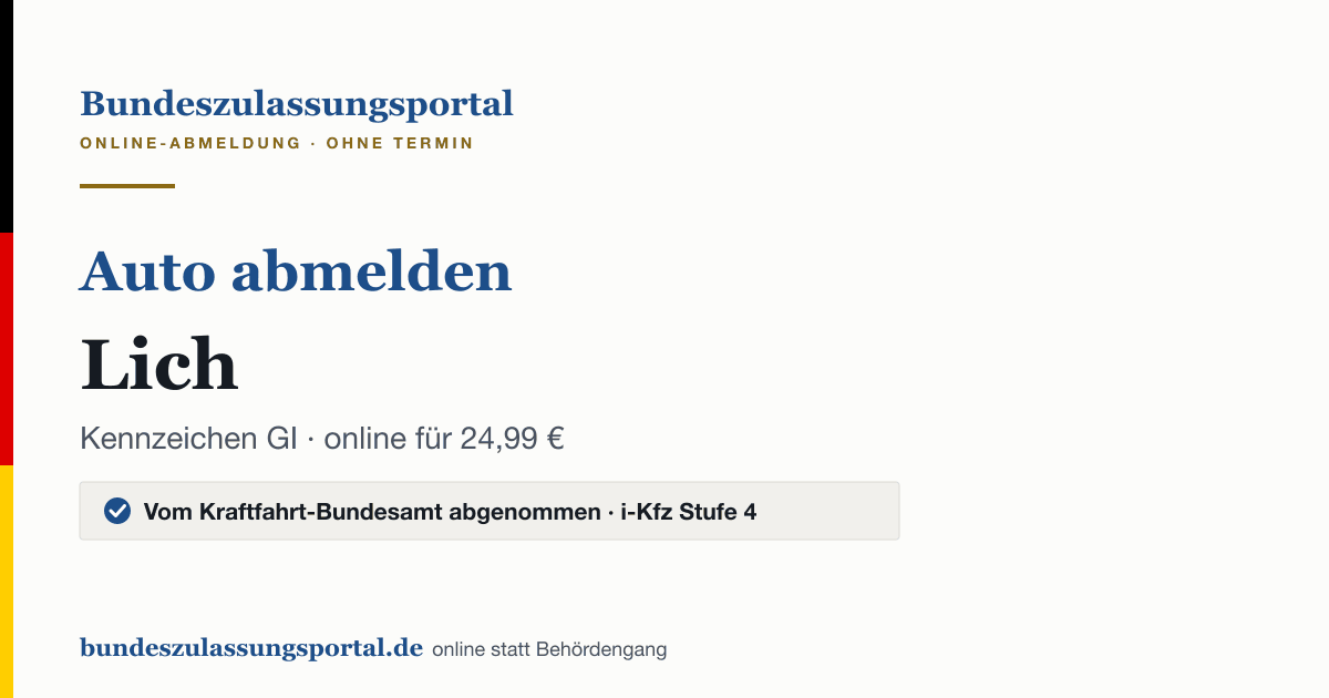 Auto abmelden Lich online (Kennzeichen GI): Grafik des Bundes Zulassungsportals, 24,99 € inklusive Gebühren